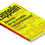 Zeppelin #175: Venice Biennale. Summary